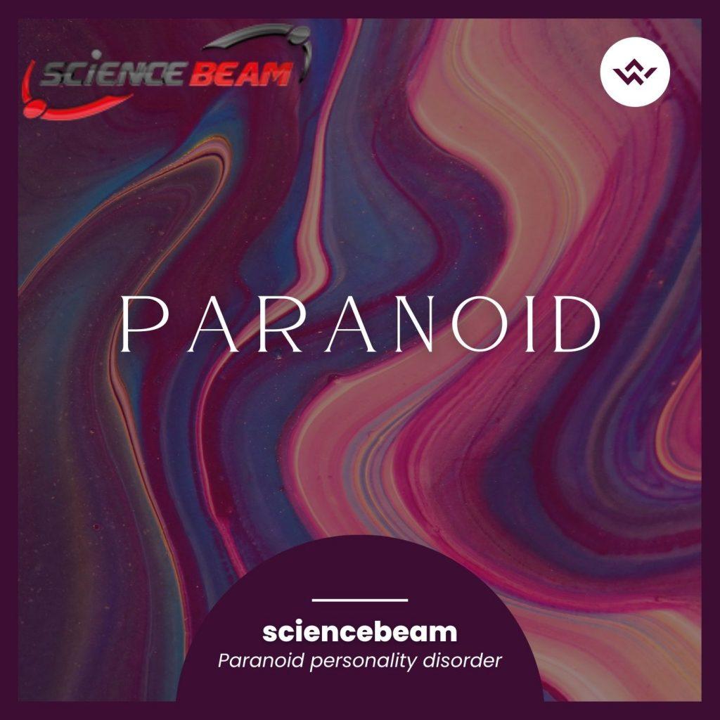 paranoid